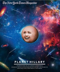 NY Times bizarro Planet Hillary magazine cover